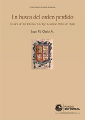 E-book, En busca del orden perdido : La idea de la Historia en Felipe Guaman Poma de Ayala, Fondo Editorial de la PUCP