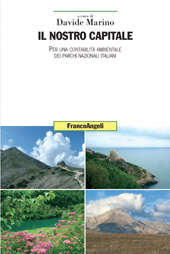 E-book, Il nostro capitale : per una contabilità ambientale dei Parchi Nazionali italiani, Franco Angeli