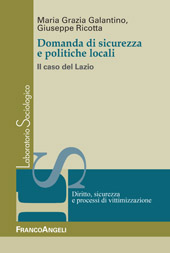 E-book, Domanda di sicurezza e politiche locali : il caso del Lazio, Galantino, Maria Grazia, Franco Angeli