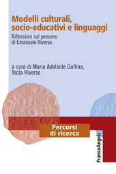 eBook, Modelli culturali, socio-educativi e linguaggi : riflessioni sul pensiero di Emanuele Riverso, Franco Angeli