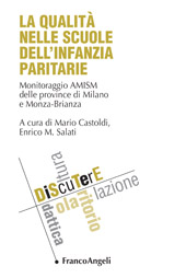 E-book, La qualità nelle scuole dell'infanzia paritarie : monitoraggio AMISM delle province di Milano e Monza-Brianza, Franco Angeli