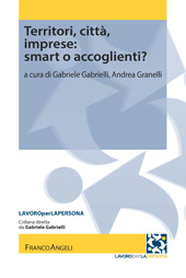 E-book, Territori, città, imprese: smart o accoglienti?, Franco Angeli