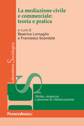 E-book, La mediazione civile e commerciale: teoria e pratica, Franco Angeli