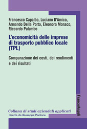 eBook, L'economicità delle imprese di trasporto pubblico locale (TPL) : comparazione dei costi, dei rendimenti e dei risultati, Franco Angeli