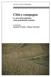 E-book, Città e campagna : le aree di transizione come patrimonio comune, Franco Angeli