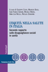 eBook, L'equità nella salute in Italia : secondo rapporto sulle disuguaglianze sociali in sanità, Franco Angeli