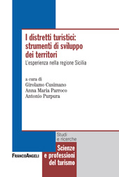 E-book, I distretti turistici: strumenti di sviluppo dei territori : l'esperienza nella Regione Sicilia, Franco Angeli
