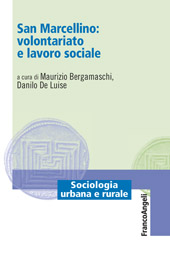 eBook, San Marcellino: volontariato e lavoro sociale, Franco Angeli