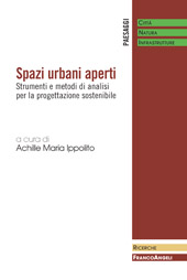 E-book, Spazi urbani aperti : strumenti e metodi di analisi per la progettazione sostenibile, Franco Angeli