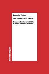 E-book, Dalla parte degli esclusi : stampa ed editoria in Sicilia ai tempi del Piano Marshall, Franco Angeli