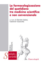 eBook, La farmacologizzazione del quotidiano tra medicina scientifica e non convenzionale, Franco Angeli
