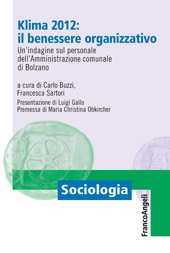 eBook, Klima 2012: il benessere organizzativo : un'indagine sul personale dell'Amministrazione comunale di Bolzano, Franco Angeli