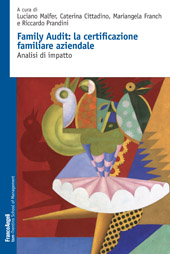 eBook, Family audit: la certificazione familiare aziendale : analisi di impatto, Franco Angeli