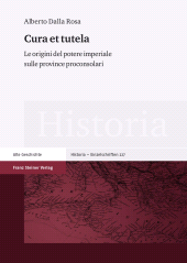 E-book, Cura et tutela : Le origini del potere imperiale sulle province proconsolari, Franz Steiner Verlag GmbH