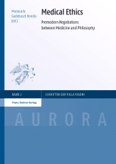 E-book, Medical Ethics : Premodern Negotiations between Medicine and Philosophy, Franz Steiner Verlag GmbH