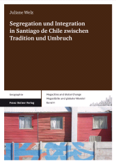E-book, Segregation und Integration in Santiago de Chile zwischen Tradition und Umbruch, Franz Steiner Verlag GmbH