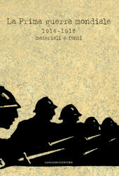 E-book, La Prima guerra mondiale : 1914-1918, materiali e fonti, Gangemi