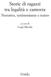 eBook, Storie di ragazzi tra legalità e camorra : narrativa, testimonianza e teatro, Guida editori