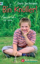 eBook, Bin Knüller! : Herz an Herz mit Jonas, Hänssler