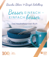 eBook, Besser einfach - einfach besser : Das Haushaltssurvival-Buch, Hänssler