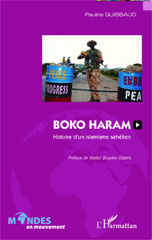 E-book, Boko Haram : histoire d'un islamisme sahélien, Guibbaud, Pauline, L'Harmattan