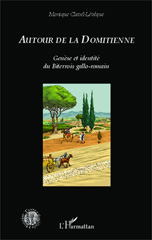E-book, Autour de la Domitienne : genèse et identité du Biterrois gallo-romain, Clavel-Lévêque, Monique, L'Harmattan
