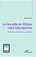 E-book, La nouvelle en Afrique noire francophone : production, communication et réception, L'Harmattan
