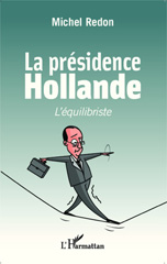E-book, La présidence Hollande : l'équilibriste, L'Harmattan