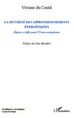 E-book, La sécurité des approvisionnements énergétiques : enjeux et défis pour l'Union européenne, L'Harmattan