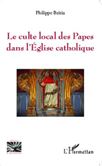 eBook, Le culte local des papes dans l'Eglise catholique, L'Harmattan