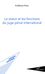 E-book, Le statut et les fonctions du juge pénal international, L'Harmattan