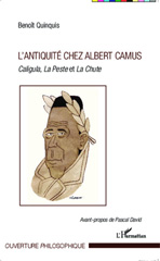 E-book, L'antiquité chez Albert Camus : Caligula, La peste et La chute, L'Harmattan