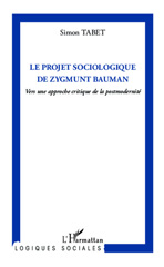 E-book, Le projet sociologique de Zygmunt Bauman : vers une approche critique de la postmodernité, L'Harmattan