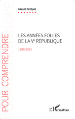 E-book, Les années folles de la Ve République : 1988-2014, L'Harmattan