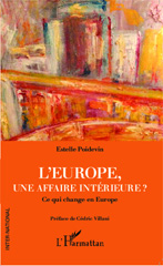 E-book, L'Europe, une affaire intérieure ? : ce qui change en Europe, L'Harmattan