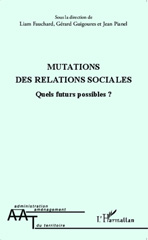 E-book, Mutations des relations sociales : quels futurs possibles ?, L'Harmattan