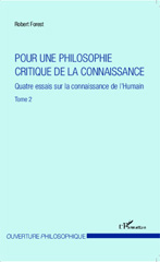 E-book, Pour une philosophie critique de la connaissance, vol. 2: Quatre essais sur la connaissance de l'humain, L'Harmattan