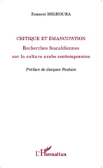 E-book, Critique et émancipation : recherches foucaldiennes sur la culture arabe contemporaine, L'Harmattan