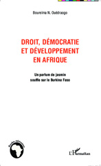 E-book, Droit, démocratie et développement en Afrique : un parfum de jasmin souffle sur le Burkina Faso, Ouédraogo, Bouréïma N., L'Harmattan