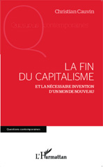 E-book, La fin du capitalisme : et la nécessaire invention d'un monde nouveau, L'Harmattan
