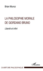 E-book, La philosophie morale de Giordano Bruno : liberté et infini, L'Harmattan