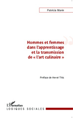 eBook, Hommes et femmes dans l'apprentissage et la transmission de l'art culinaire, Marie, Patricia, L'Harmattan
