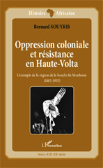 E-book, Oppression coloniale et résistance en Haute-Volta : l'exemple de la région de la boucle du Mouhoun : 1885-1935, L'Harmattan