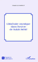 E-book, L'itinéraire mystique dans l'oeuvre de Salah Stétié, L'Harmattan
