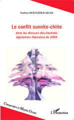 eBook, Le conflit sunnito-chiite : dans les discours des élections législatives libanaises de 2009, L'Harmattan
