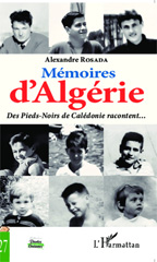 E-book, Memoires d'Algerie : des Pieds-Noirs de Caledonie racontent, L'Harmattan