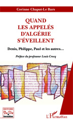 eBook, Quand les appelés d'Algérie s'éveillent : Denis, Philippe, Paul et les autres, Chaput-Le Bars, Corinne, L'Harmattan
