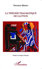 E-book, La théorie pragmatique de l'action, L'Harmattan