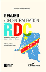 E-book, L'enjeu de la décentralisation en RDC : organisation et gestion des entités de base : secteur et chefferie, L'Harmattan