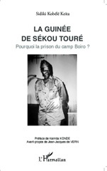 E-book, La Guinée de Sékou Touré : pourquoi la prison du camp Boiro?, Kobélé-Keïta, Sidiki, L'Harmattan